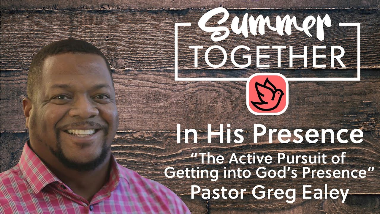 In His Presence - The Active Pursuit of Getting into God's Presence