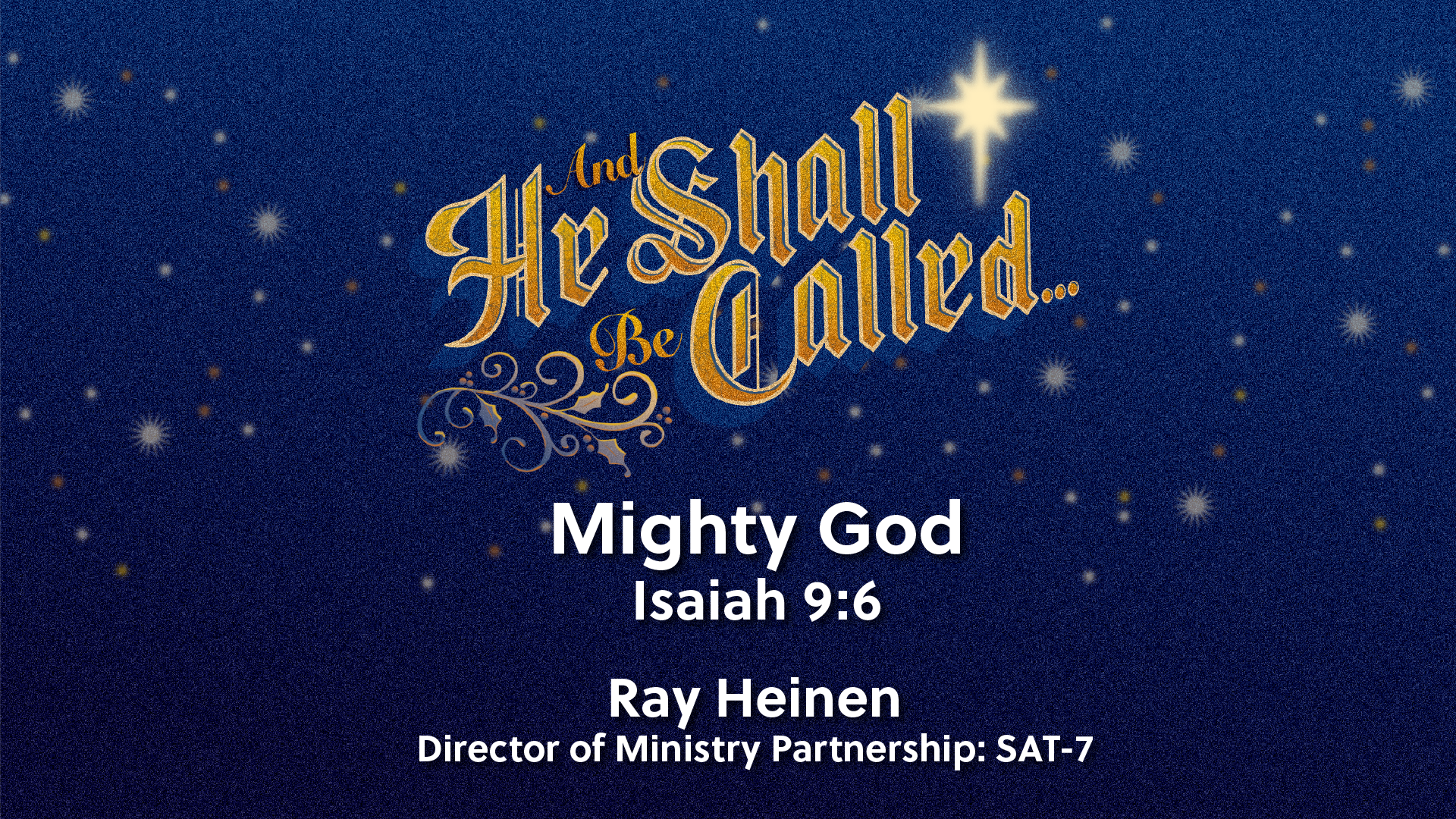 Featured image for “And He Shall Be Called Mighty God”