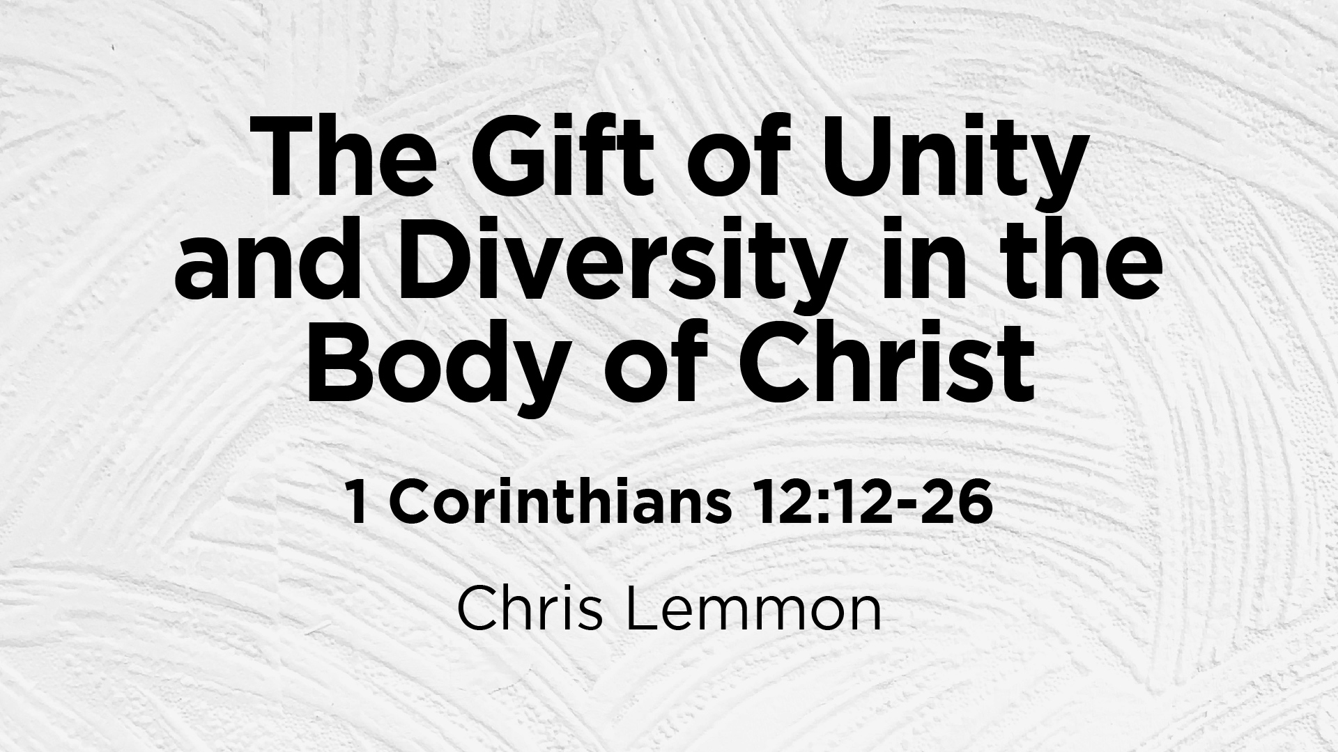 The Gift of Unity and Diversity in the Body of Christ