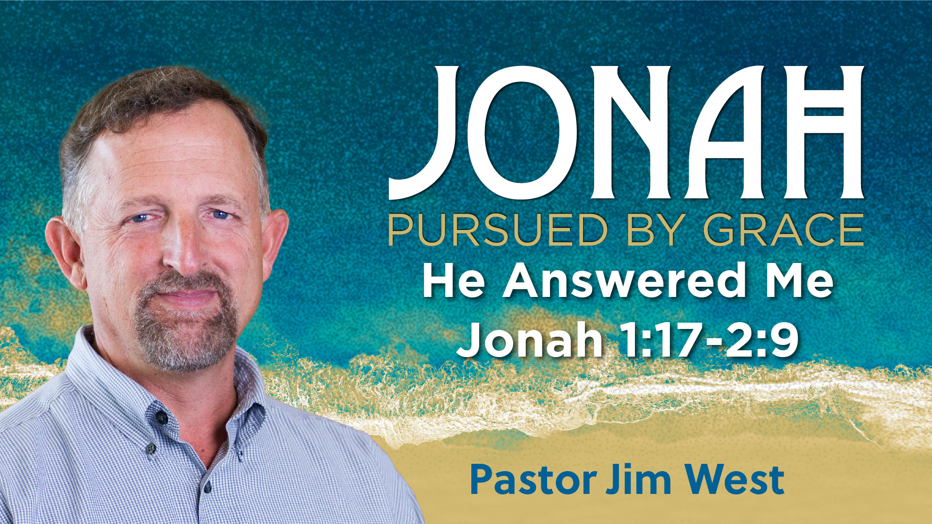 Jonah: He Answered Me