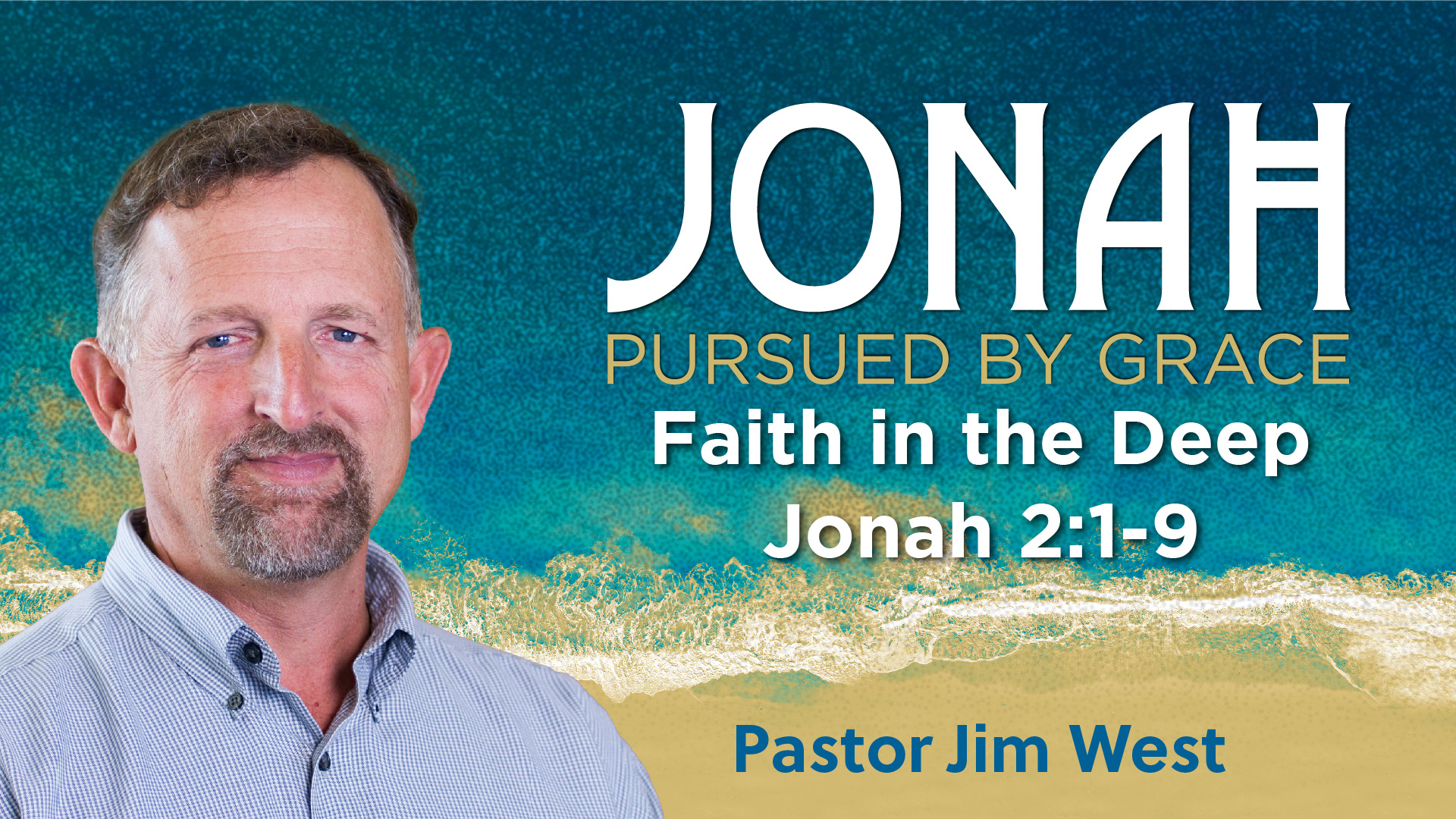 Jonah: Faith in the Deep